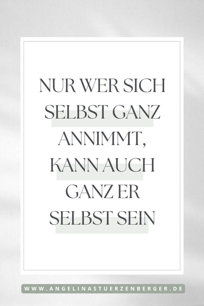 Mein wahres Ich: So findest du zurück zu dir 11 Pinterestpin mit Zitat zum Thema mein wahres Ich